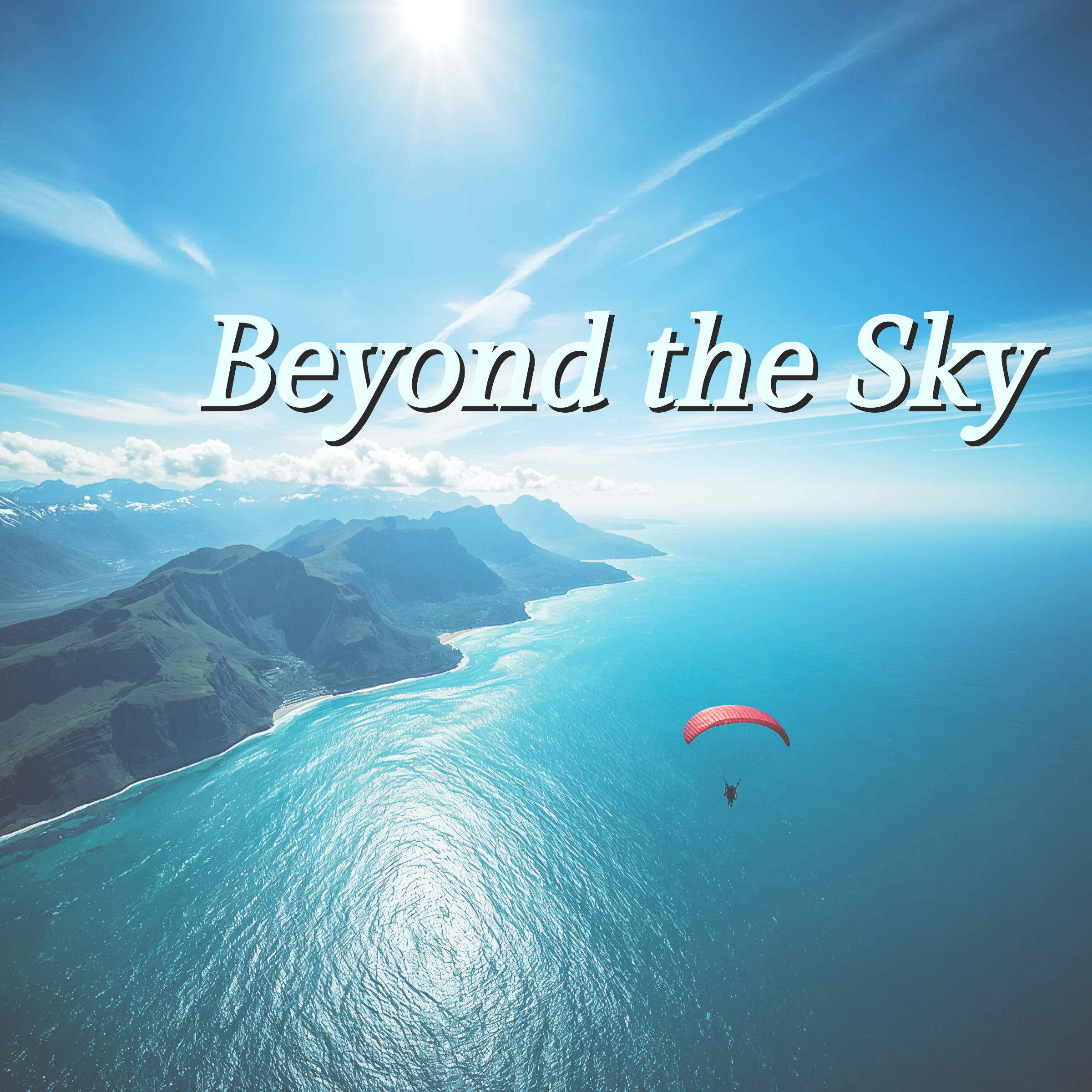 Beyond the Sky